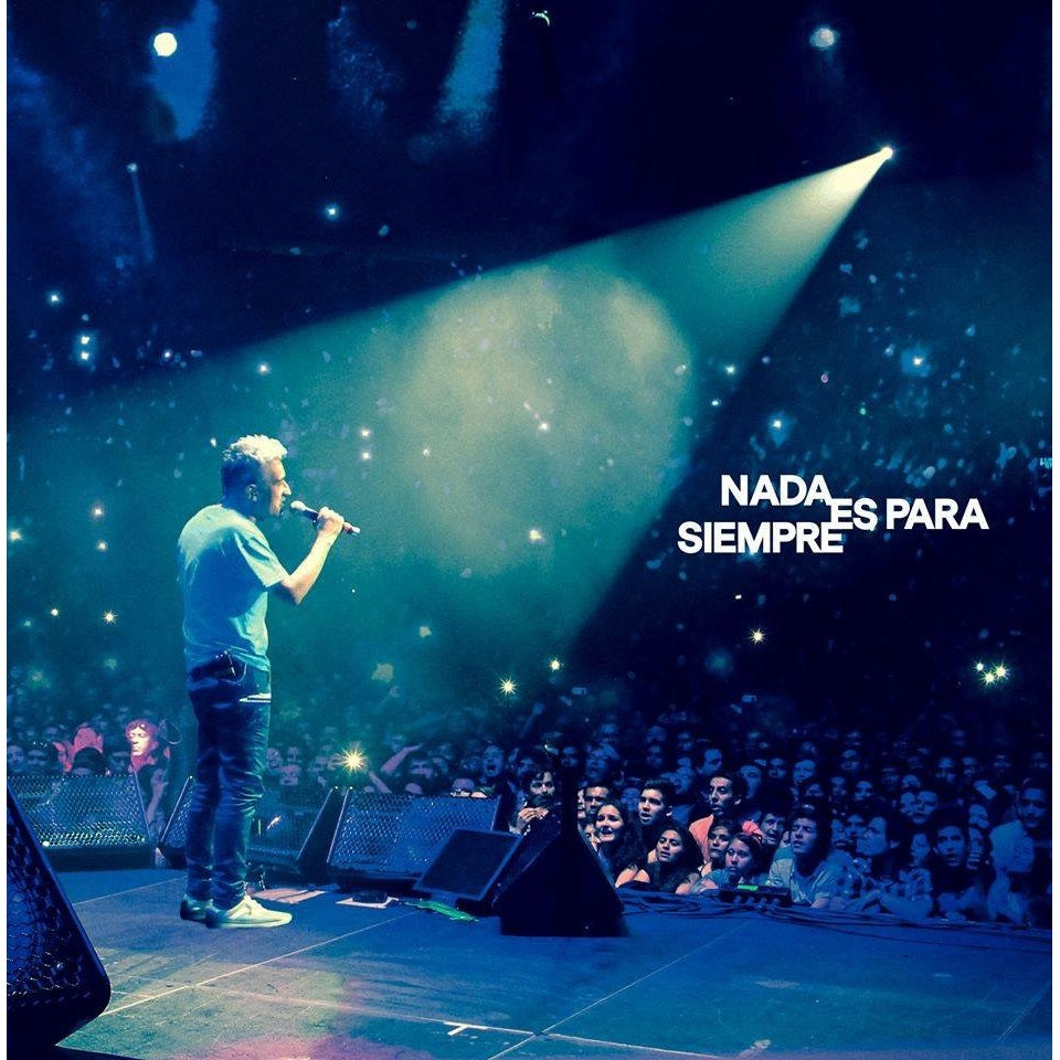 NADA ES PARA SIEMPRE