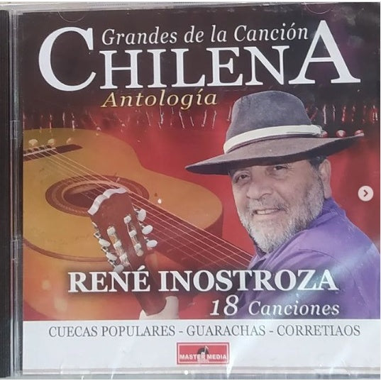 RENE INOSTROZA - GRANDES DE LA CANCION CHILENA (CD)