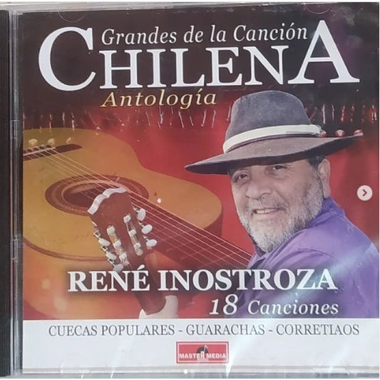 RENE INOSTROZA - GRANDES DE LA CANCION CHILENA (CD)