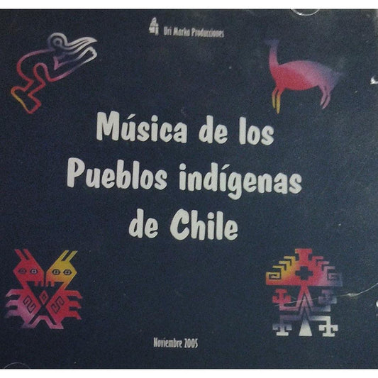 MUSICA DE LOS PUEBLOS INDIGENAS DE CHILE