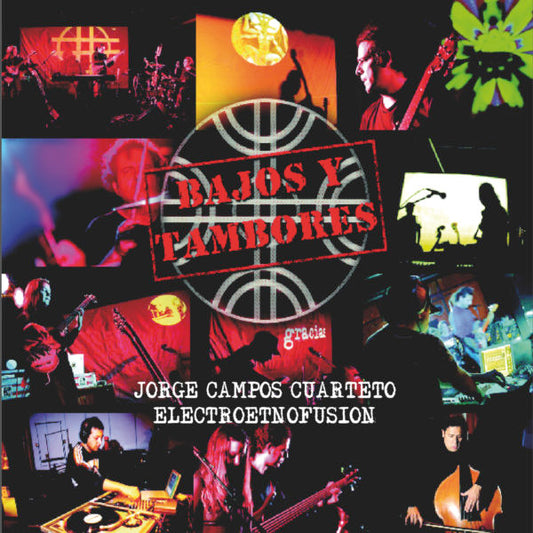 BAJOS Y TAMBORES ELECTRO ETNO FUSION EN VIVO
