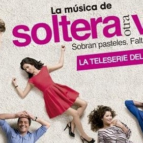 SOLTERA OTRA VEZ