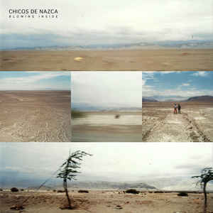 CHICOS DE NAZCA - BLOWING INSIDE | VINILO