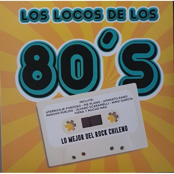 LOS LOCOS DE LOS 80'S LO MEJOR DEL ROCK CHILENO