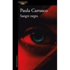 SANGRE NEGRA - PAULA CARRASCO | LIBRO