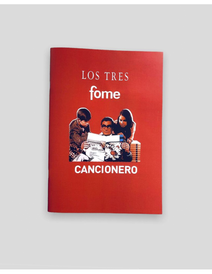CANCIONERO FOME - LOS TRES | LIBRO