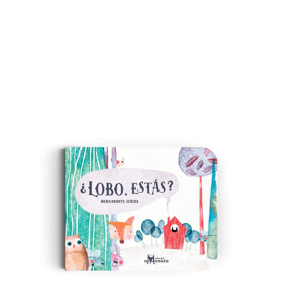 BERNARDITA OJEDA - ¿LOBO ESTA? | LIBRO