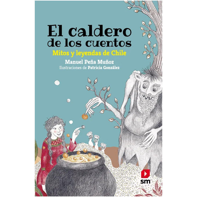 MANUEL PEÑA MUÑOZ - EL CALDERO DE LOS CUENTOS | LIBRO
